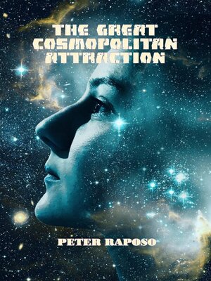 cover image of The Great Cosmopolitan Attraction